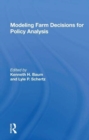 Modeling Farm Decisions For Policy Analysis - Book