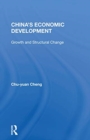China's Economic Development : Growth And Structural Change - Book