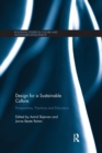 Design for a Sustainable Culture : Perspectives, Practices and Education - Book