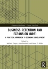 Business Retention and Expansion (BRE) : A Practical Approach to Economic Development - Book
