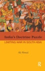 India's Doctrine Puzzle : Limiting War in South Asia - Book