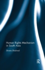 Human Rights Mechanism in South Asia - Book