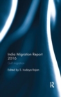 India Migration Report 2016 : Gulf migration - Book