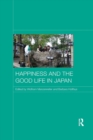 Happiness and the Good Life in Japan - Book