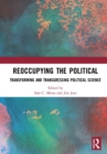 Reoccupying the Political : Transforming and Transgressing Political Science - Book
