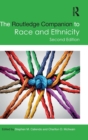 The Routledge Companion to Race and Ethnicity - Book