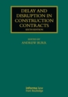 Delay and Disruption in Construction Contracts - Book