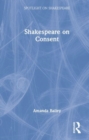 Shakespeare on Consent - Book