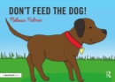 Don't Feed the Dog! : Targeting the d Sound - Book