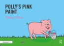 Polly's Pink Paint : Targeting the p Sound - Book