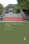 Climate Change Policy in Japan : From the 1980s to 2015 - Book