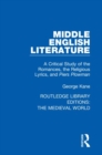 Middle English Literature : A Critical Study of the Romances, the Religious Lyrics, and Piers Plowman - Book