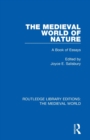 The Medieval World of Nature : A Book of Essays - Book