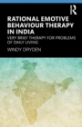 Rational Emotive Behaviour Therapy in India : Very Brief Therapy for Problems of Daily Living - Book