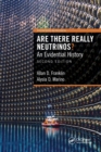 Are There Really Neutrinos? : An Evidential History - Book