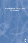 Neoliberalism, Theatre and Performance - Book