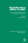Policies for a Small Planet : From the International Institute for Environment and Development - Book