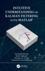 Intuitive Understanding of Kalman Filtering with MATLAB® - Book