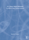 101 Career Myths Debunked : The Ultimate Career Planning Workbook - Book