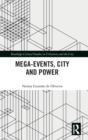 Mega-Events, City and Power - Book