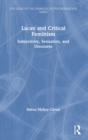 Lacan and Critical Feminism : Subjectivity, Sexuation, and Discourse - Book