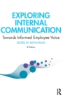 Exploring Internal Communication : Towards Informed Employee Voice - Book