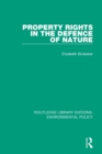 Property Rights in the Defence of Nature - Book