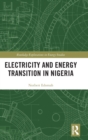 Electricity and Energy Transition in Nigeria - Book