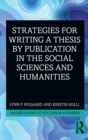 Strategies for Writing a Thesis by Publication in the Social Sciences and Humanities - Book
