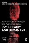 Psychoanalysts, Psychologists and Psychiatrists Discuss Psychopathy and Human Evil - Book