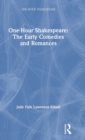 One-Hour Shakespeare : The Early Comedies and Romances - Book