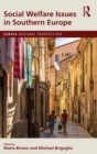 Social Welfare Issues in Southern Europe - Book