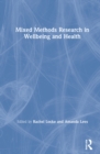 Mixed-Methods Research in Wellbeing and Health - Book