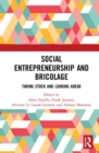 Social Entrepreneurship and Bricolage : Taking stock and looking ahead - Book