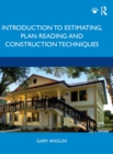 Introduction to Estimating, Plan Reading and Construction Techniques - Book