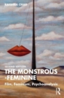 The Monstrous-Feminine : Film, Feminism, Psychoanalysis - Book