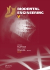 Biodental Engineering V : Proceedings of the 5th International Conference on Biodental Engineering (BIODENTAL 2018), June 22-23, 2018, Porto, Portugal - Book