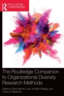The Routledge Companion to Organizational Diversity Research Methods - Book