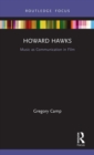 Howard Hawks : Music as Communication in Film - Book