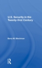 U.s. Security In The Twenty-first Century - Book