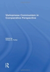 Vietnamese Communism In Comparative Perspective - Book