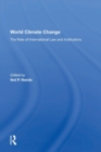 World Climate Change : The Role of International Law and Institutions - Book