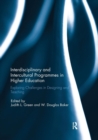 Interdisciplinary and Intercultural Programmes in Higher Education : Exploring Challenges in Designing and Teaching - Book