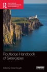 Routledge Handbook of Seascapes - Book