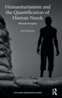 Humanitarianism and the Quantification of Human Needs : Minimal Humanity - Book
