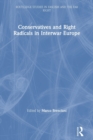 Conservatives and Right Radicals in Interwar Europe - Book