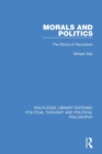Morals and Politics : The Ethics of Revolution - Book