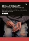 Social Inequality : Forms, Causes, and Consequences - Book
