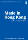 Made in Hong Kong : Studies in Popular Music - Book