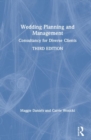 Wedding Planning and Management : Consultancy for Diverse Clients - Book